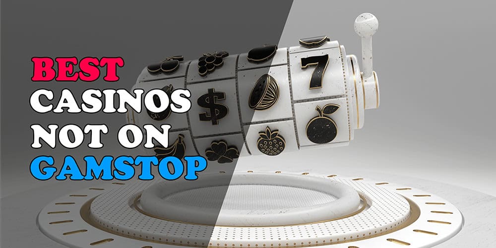 Exploring Casinos in the UK Not on Gamstop
