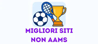 Siti Scommesse Non AAMS Italiani Guida e Vantaggi Siti Scommesse Non AAMS Italiani Guida e Vantaggi
