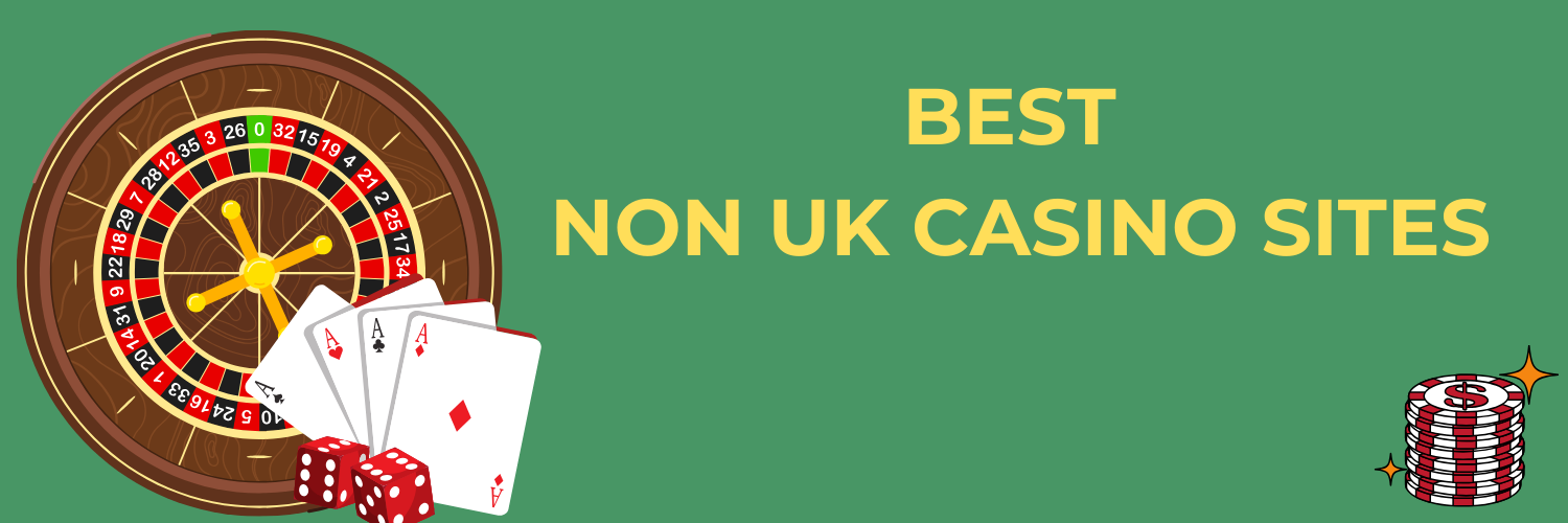 The Rise of Non-UK Based Gambling Sites A Comprehensive Guide